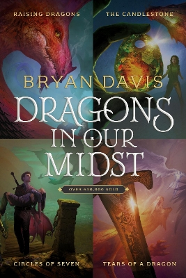 Dragons in Our Midst 4-Pack: Raising Dragons / The Candlestone / Circles of Seven / Tears of a Dragon book