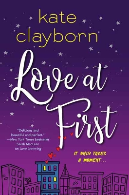 Love at First: An Uplifting and Unforgettable Story of Love and Second Chances book