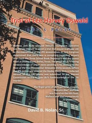 Trial of Lee Harvey Oswald: LBJ's Patsy book