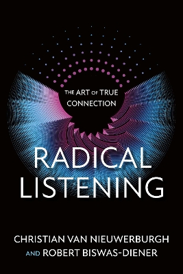 Radical Listening: The Art of True Connection book