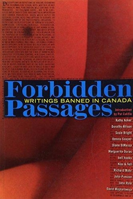 Forbidden Passages: Writings Banned in Canada book