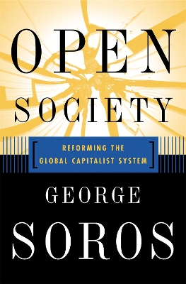 Open Society Reforming Global Capitalism Reconsidered book