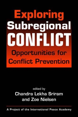Exploring Subregional Conflict by Chandra Lekha Sriram