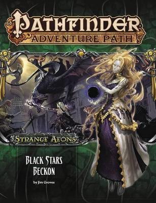 Pathfinder Adventure Path: Strange Aeons Part 6 of 6: Black Stars Beckon book