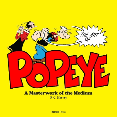 Popeye Masterwork of the Medium book