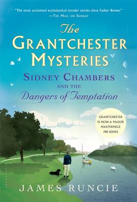 Sidney Chambers and the Dangers of Temptation: Grantchester Mysteries 5 book