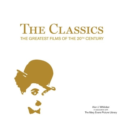 The Classics: The Greatest Films of The 20th Century book