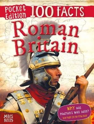 100 Facts Roman Britain Pocket Edition book