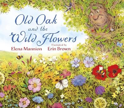 Old Oak and the Wild Flowers book