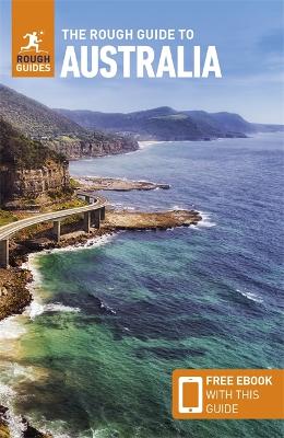 The The Rough Guide to Australia (Travel Guide with Free eBook) by Rough Guides