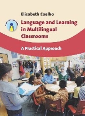 Language and Learning in Multilingual Classrooms book