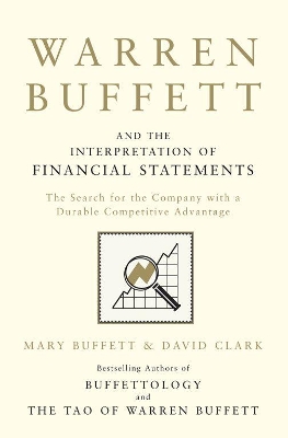Warren Buffett and the Interpretation of Financial Statements book