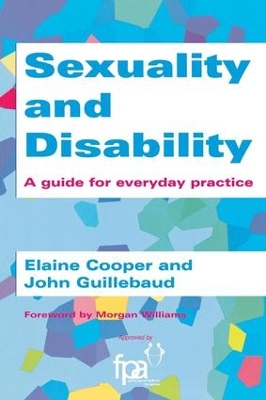 Sexuality and Disability: A Guide for Everyday Practice book