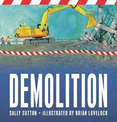 Demolition by Sally Sutton