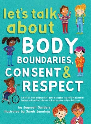 Let's Talk about Body Boundaries, Consent and Respect book