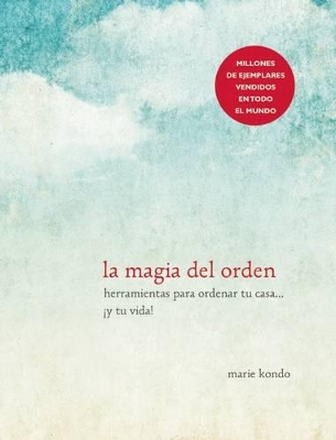 The La Magia del Orden by Marie Kondo