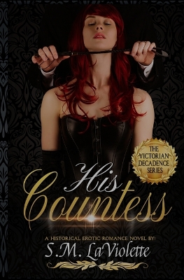 His Countess by S M LaViolette