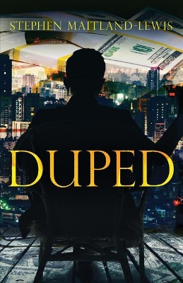 Duped by Stephen Maitland-Lewis