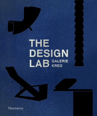 The Design Lab: Galerie kreo by Clément Dirié