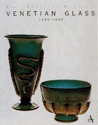 Venetian Glass, 1890-1990 book