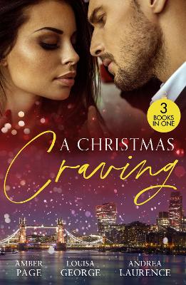 A Christmas Craving: All's Fair in Lust & War / Enemies with Benefits / A White Wedding Christmas book