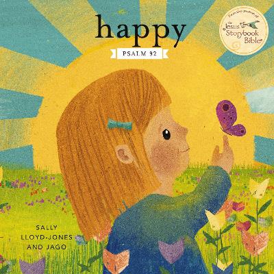 Happy: A Song of Joy and Thanks for Little Ones, based on Psalm 92. book