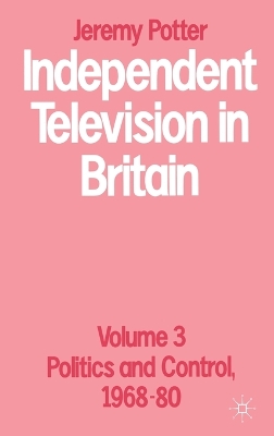 Independent Television in Britain book