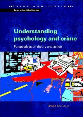 Understanding Psychology and Crime book
