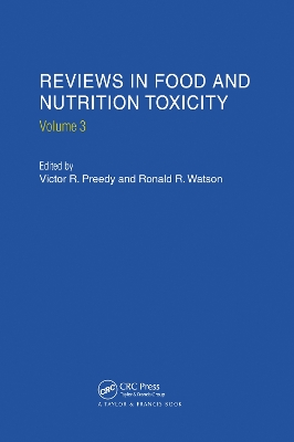 Reviews in Food and Nutrition Toxicity, Volume 3 book