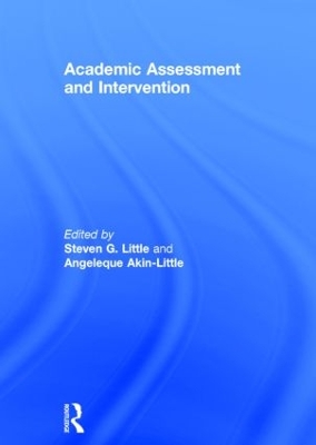 Academic Assessment and Intervention by Steven Little