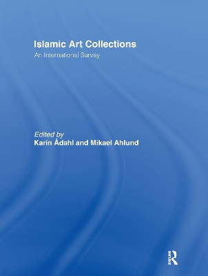 Islamic Art Collections by Karin Adahl