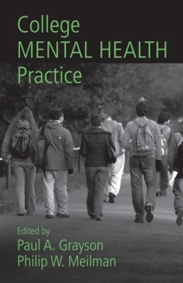 College Mental Health Practice by Paul A. Grayson