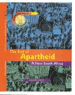 Turning Points in History: The End of Apartheid - A New South Africa (Cased) book