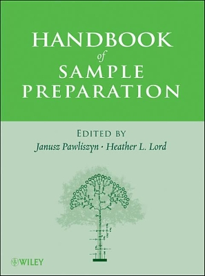 Handbook of Sample Preparation by Janusz Pawliszyn