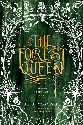 The Forest Queen by Betsy Cornwell