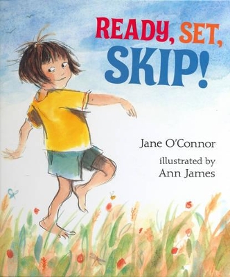 Ready, Set, Skip! by Jane O'Connor