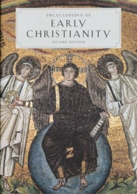 Encyclopedia of Early Christianity book