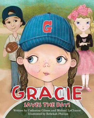 Gracie Saves the Day! book