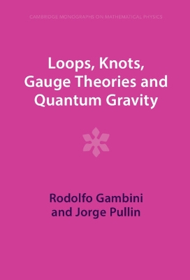 Loops, Knots, Gauge Theories and Quantum Gravity book