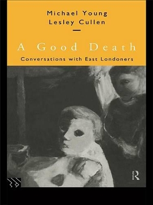 A Good Death: Conversations with East Londoners book