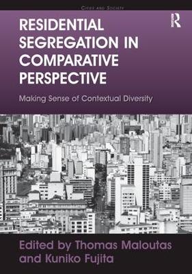 Residential Segregation in Comparative Perspective by Kuniko Fujita
