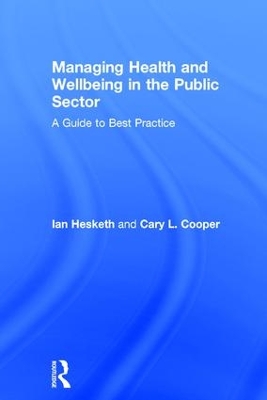 Managing Health and Wellbeing in the Public Sector book