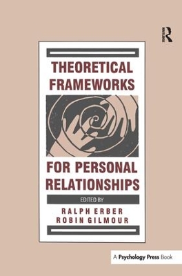 Theoretical Frameworks for Personal Relationships book