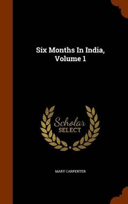 Six Months in India, Volume 1 book