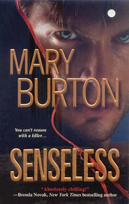 Senseless by Mary Burton