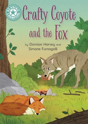 Reading Champion: Crafty Coyote and the Fox: Independent Reading Turquoise 7 by Damian Harvey