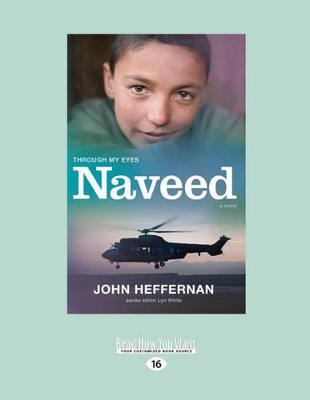 Naveed: Through My Eyes: A Novel by John Heffernan