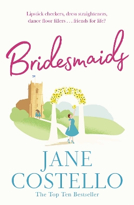 Bridesmaids by Jane Costello