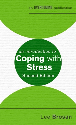 An Introduction to Coping with Stress, 2nd Edition book