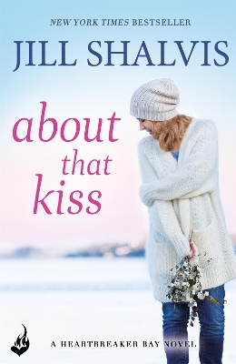 About That Kiss: Heartbreaker Bay Book 5 book